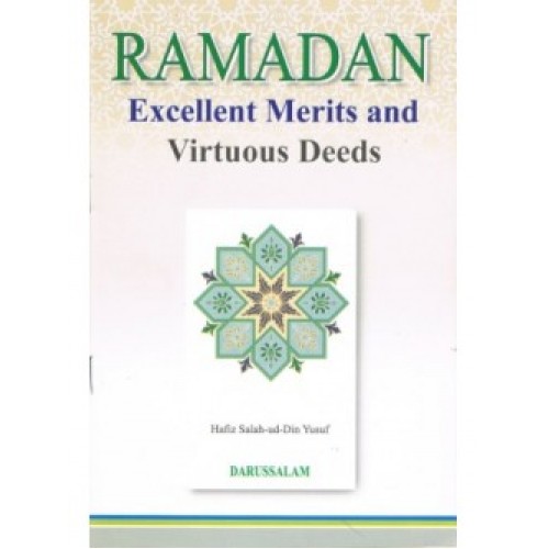 Ramadan Excellent Merits and Virtuous Deeds